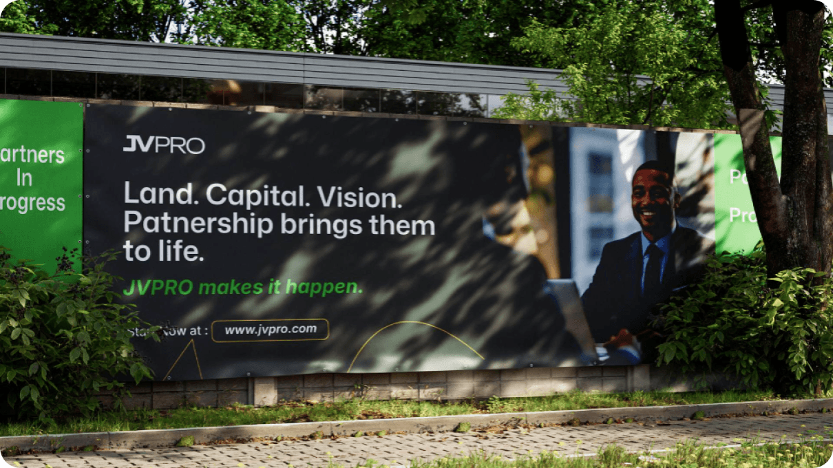 A JVPRO campaign billboard describing how land, capital, and vision come together through partnership